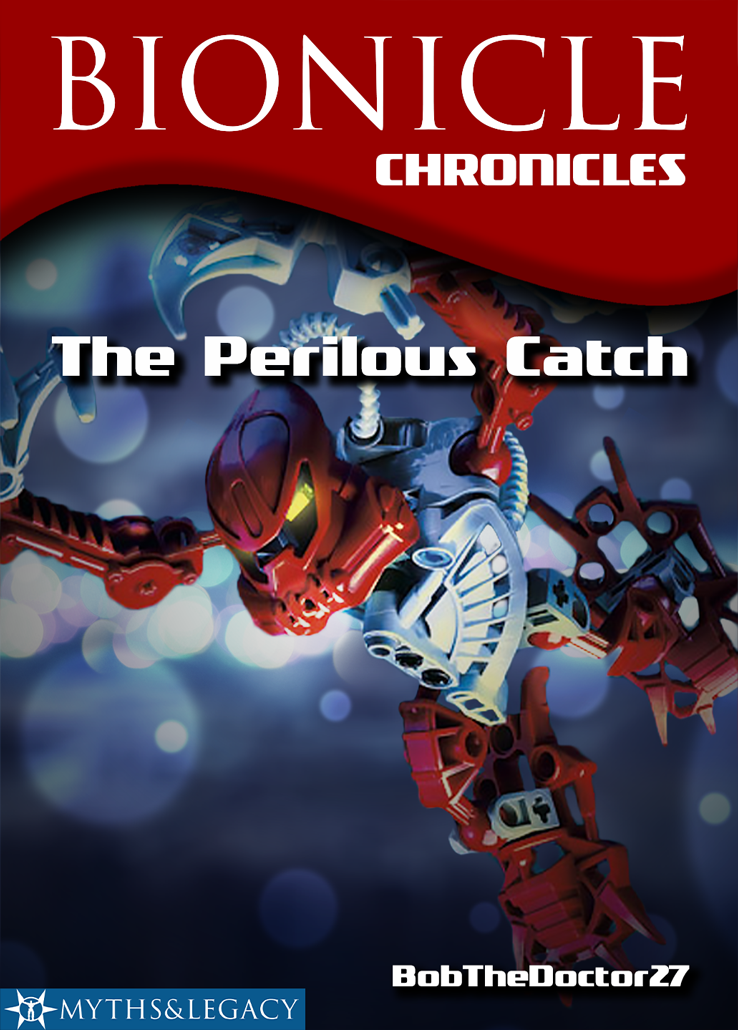 The Perilous Catch