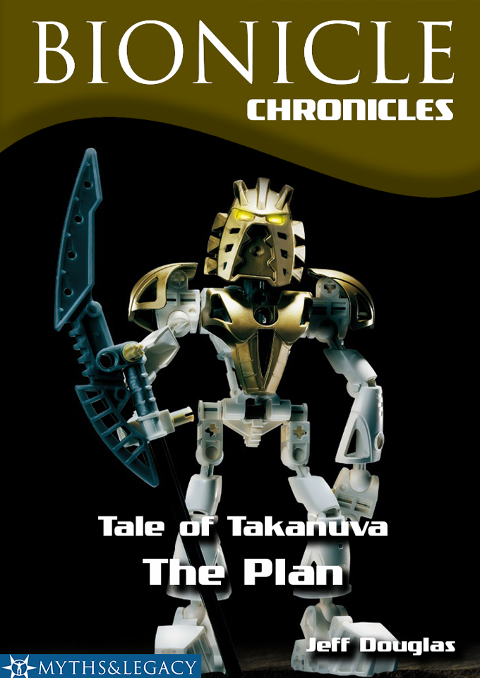 Tale of Takanuva: The Plan